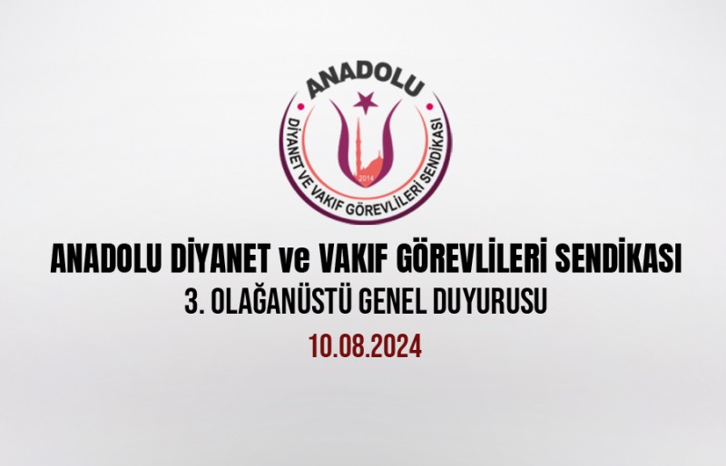 3. Olağanüstü Genel Kurul Duyurusu